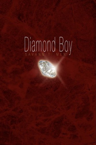 Diamond Boy - Savann T. Mey - Książki - Xlibris Corporation - 9781425759629 - 26 listopada 2008