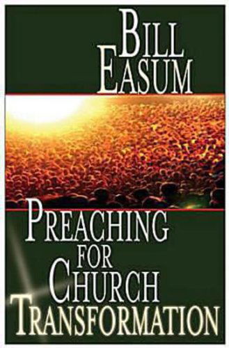 Cover for William M. Easum · Preaching for Church Transformation (Paperback Book) (2010)