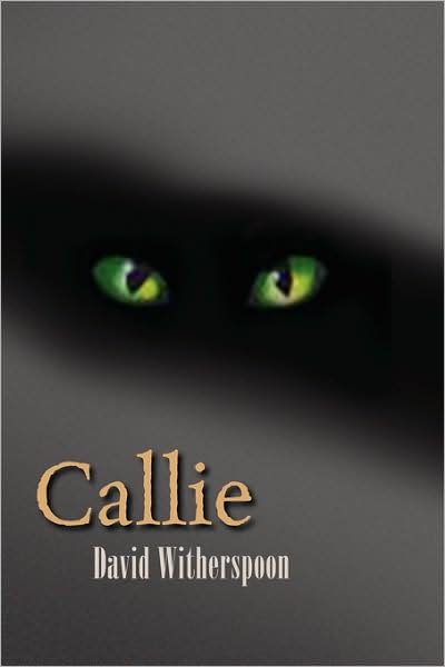Cover for David Witherspoon · Callie (Pocketbok) (2008)