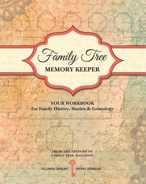 Cover for Allison Dolan · Family Tree Memory Keeper: Your Workbook for Family History, Stories and Genealogy (Paperback Book) (2013)