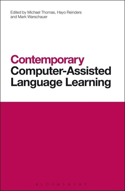 Cover for Michael Thomas · Contemporary Computer-assisted Language Learning (Inbunden Bok) (2012)