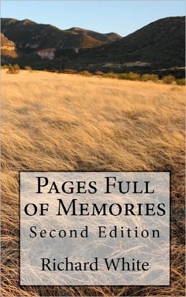 Cover for Richard White · Pages Full of Memories: Second Edition (Paperback Book) (2010)