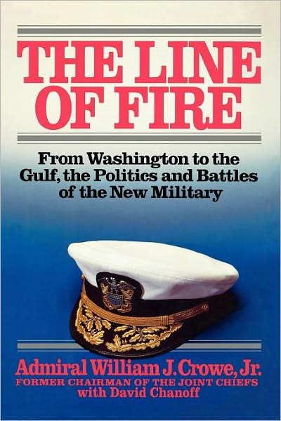 Line of Fire - Crowe, William J, Jr. - Böcker - Simon & Schuster - 9781451613629 - 18 juli 2010