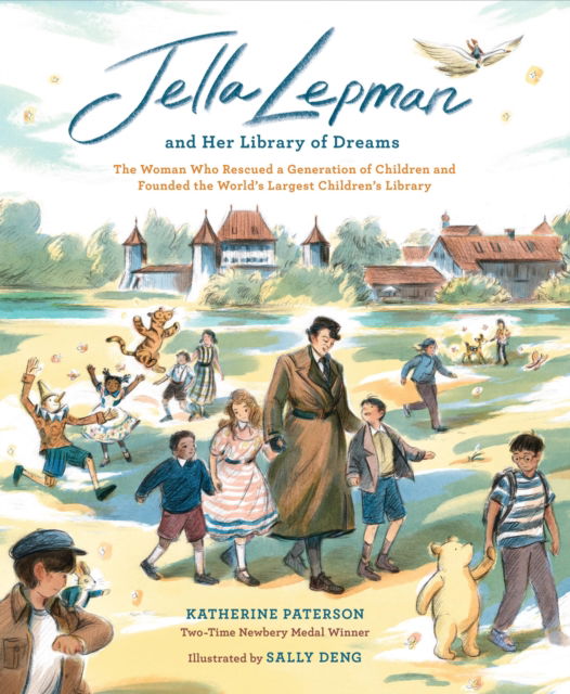 Cover for Katherine Paterson · Jella Lepman and Her Library of Dreams: The Woman Who Rescued a Generation of Children and Founded the World’s Largest Children’s Library (Hardcover Book) (2025)