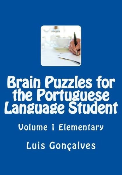 Cover for Luis Gonçalves · Brain Puzzles for the Portuguese Language Student: Elementary (Paperback Book) [Portuguese edition] (2011)
