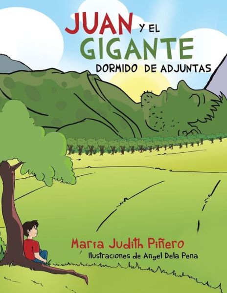 Cover for Maria Judith Pinero · Juan Y El Gigante Dormido De Adjuntas (Paperback Book) (2013)