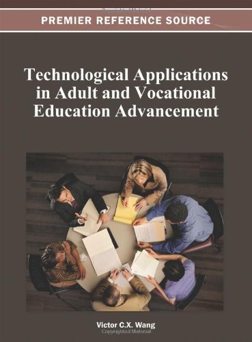 Cover for Victor C.x. Wang · Technological Applications in Adult and Vocational Education Advancement (Premier Reference Source) (Gebundenes Buch) (2012)