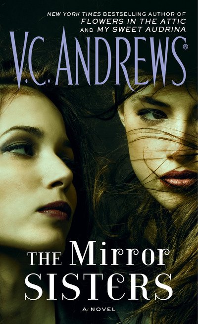 Cover for Virginia Andrews · Mirror Sisters (Hardcover bog) (2016)