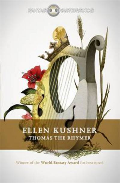 Cover for Ellen Kushner · Thomas the Rhymer - Fantasy Masterworks (Paperback Book) (2015)