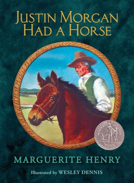 Cover for Marguerite Henry · Justin Morgan Had a Horse (Hardcover Book) [Reissue edition] (2015)