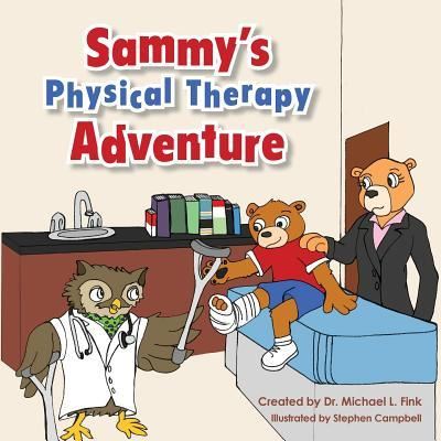 William Gartrell · Sammy's Physical Therapy Adventure (Paperback Book) (2014)