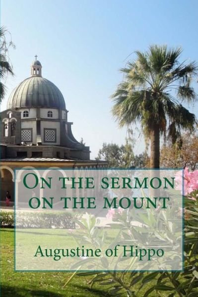 Cover for Saint Augustine of Hippo · On the Sermon on the Mount (Paperback Bog) (2013)