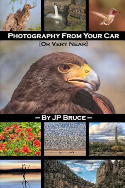 Cover for J P Bruce · Photography From Your Car (Paperback Bog) (2013)