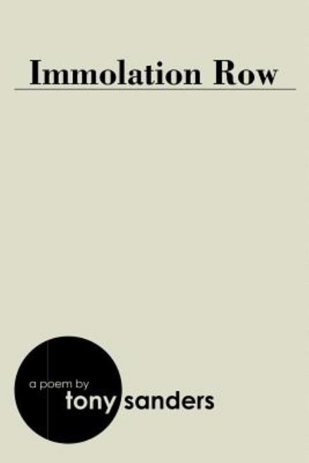 Cover for Tony Sanders · Immolation Row (Paperback Book) (2014)