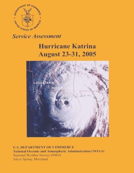 Cover for Noaa\'s National Weather Service · Service Assessment: Hurricane Katrina August 23-31, 2005 (Paperback Bog) (2014)