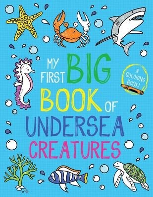 Cover for Little Bee Books · My First Big Book of Undersea Creatures (Taschenbuch) (2021)