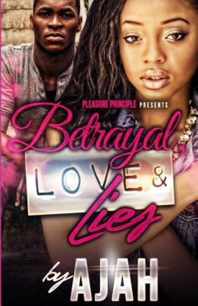 Cover for Ajah · Betrayal, Love &amp; Lies (Paperback Book) (2014)