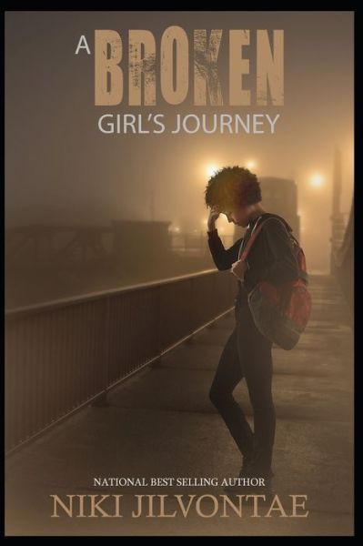 Cover for Niki Jilvontae · A Broken Girl's Journey (Paperback Book) (2014)