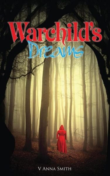 Cover for V Anna Smith · Warchild's Dreams (Pocketbok) (2014)