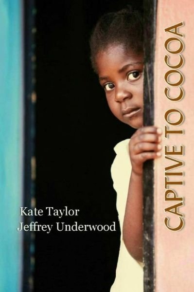 Cover for Kate Taylor · Captive to Cocoa (Paperback Bog) (2014)