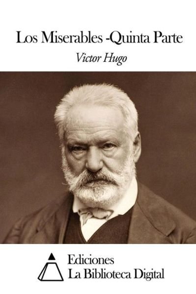Cover for Victor Hugo · Los Miserables: Quinta Parte, Jean Valjean (Pocketbok) (2014)