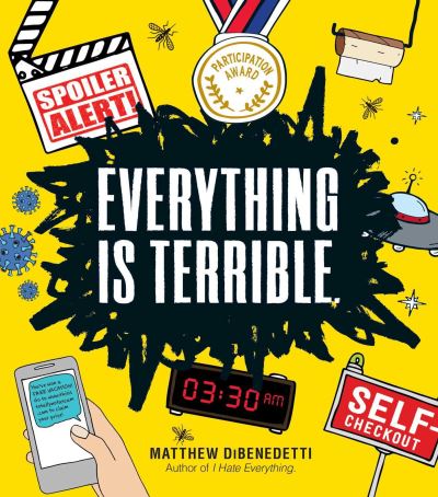 Cover for Matthew DiBenedetti · Everything Is Terrible. (Paperback Book) (2020)