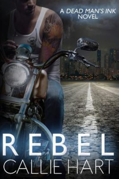 Cover for Callie Hart · Rebel (Paperback Book) (2015)