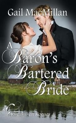Cover for Gail MacMillan · A Baron's Bartered Bride (Paperback Book) (2018)