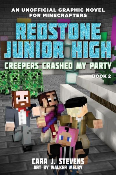 Cover for Cara J. Stevens · Villains Crashed My Party: Redstone Junior High #2 - Redstone Junior High (Paperback Bog) (2018)