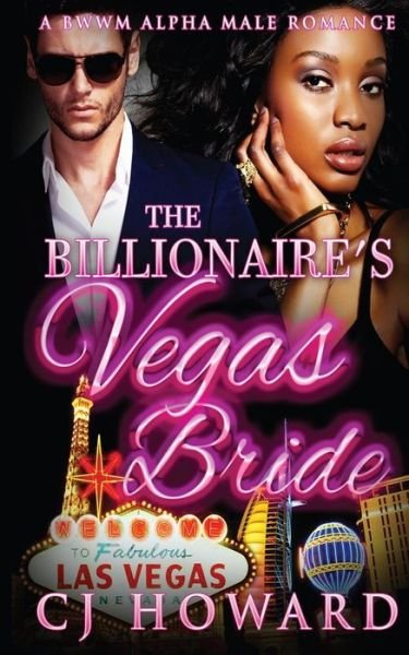 Cover for Cj Howard · The Billionaire's Vegas Bride (Pocketbok) (2015)