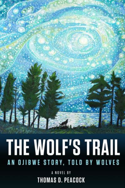 Cover for Thomas D. Peacock · Wolf's Trail (Book) (2020)