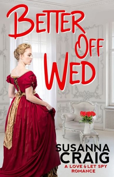 Cover for Susanna Craig · Better Off Wed (Paperback Book) (2021)