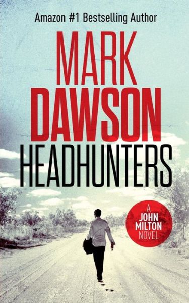 Cover for Mark Dawson · Headhunters (Paperback Book) (2015)