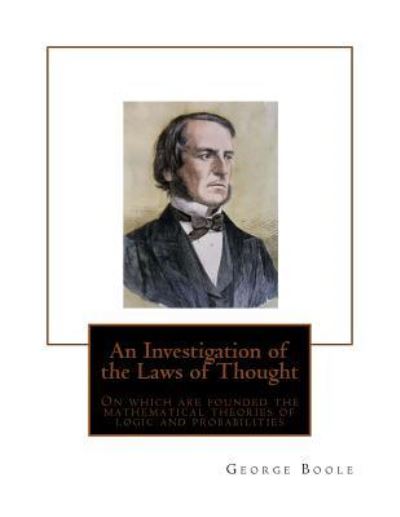 Cover for George Boole · An Investigation of the Laws of Thought (Paperback Book) (2015)