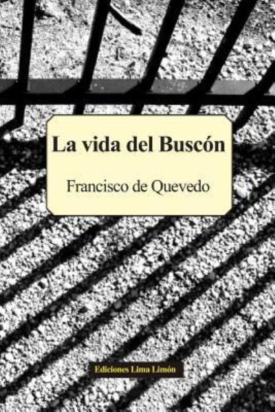 Cover for Francisco de Quevedo · La Vida del Busc n (Con Notas) (Paperback Book) (2017)