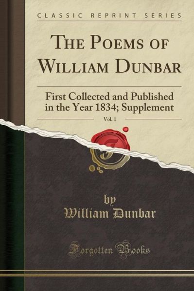 Cover for William Dunbar · The Poems of William Dunbar, Vol. 1 (Paperback Book) (2018)