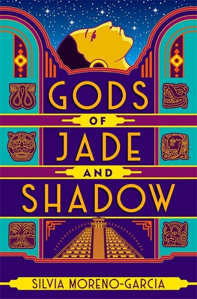 Gods of Jade and Shadow - Silvia Moreno-Garcia - Książki - Quercus Publishing - 9781529402629 - 6 sierpnia 2019