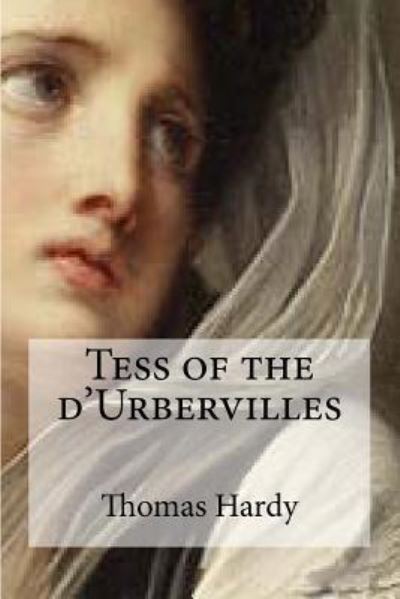 Cover for Thomas Hardy · Tess of the d'Urbervilles (Paperback Book) (2016)