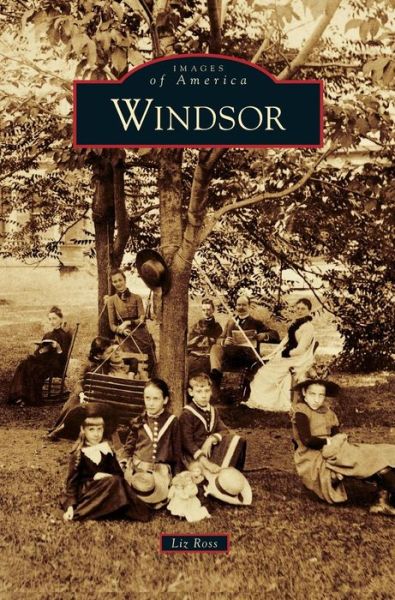 Cover for Liz Ross · Windsor (Hardcover Book) (2012)