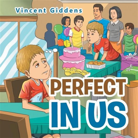 Cover for Vincent Giddens · Perfect in Us (Book) (2020)