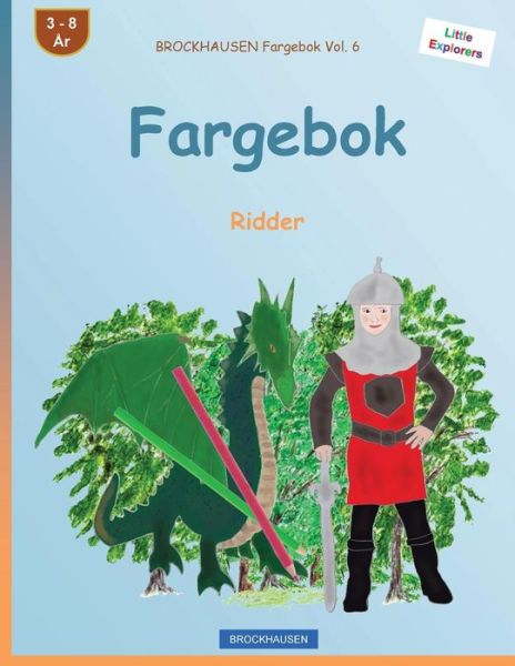 Cover for Dortje Golldack · BROCKHAUSEN Fargebok Vol. 6 - Fargebok (Paperback Book) (2016)