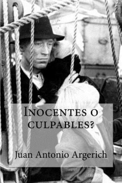 Cover for Juan Antonio Argerich · Inocentes o culpables? (Paperback Book) (2016)