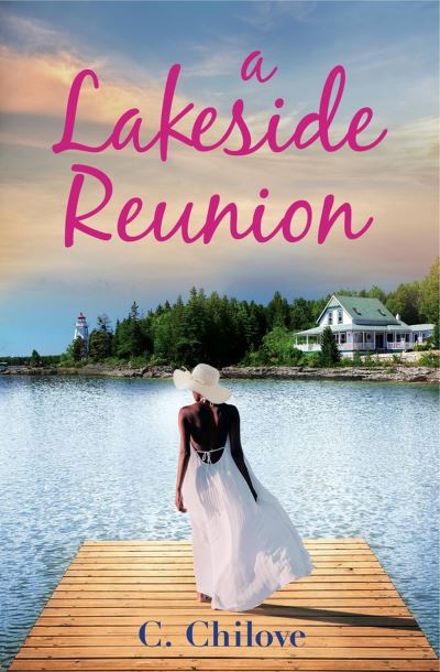 Cover for C. Chilove · A Lakeside Reunion (Paperback Book) (2023)