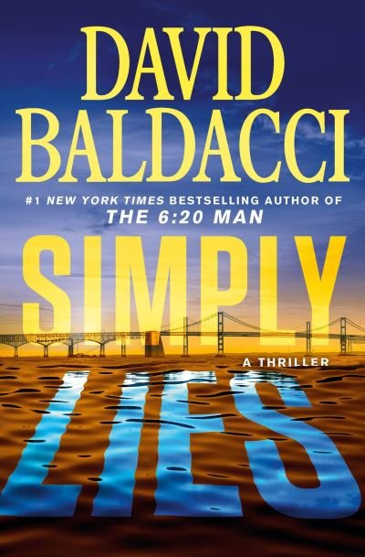 Simply Lies - David Baldacci - Libros - Grand Central Publishing - 9781538750629 - 18 de abril de 2023