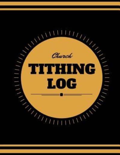 Cover for Creative Publishers · Church Tithing Log (Paperback Book) (2017)