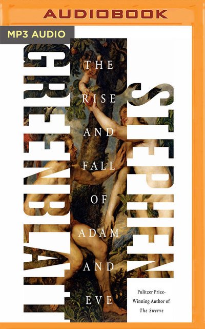 Cover for Stephen Greenblatt · Rise and Fall of Adam and Eve, The (MP3-CD) (2017)