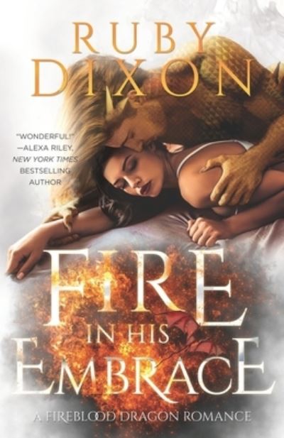 Cover for Ruby Dixon · Fire In His Embrace (Paperback Book) (2017)