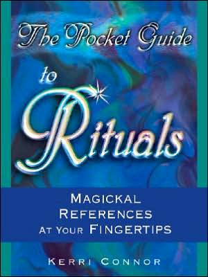 Cover for Kerri Connor · The Pocket Guide to Rituals: Magickal References at Your Fingertips (Paperback Book) (2006)