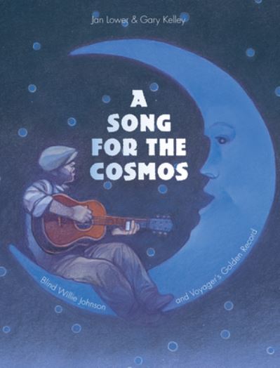 Song for the Cosmos - Jan Lower - Other - Creative Company, The - 9781568463629 - August 9, 2022