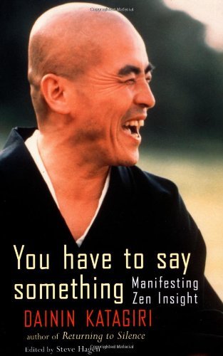 Cover for Dainin Katagiri · You Have to Say Something: Manifesting Zen Insight (Paperback Bog) [New edition] (2000)